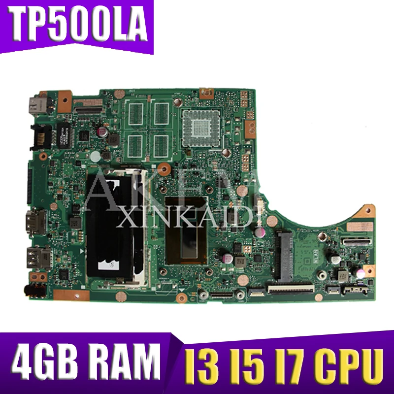 

TP500LN TP500LA Motherboard I3 I5 I7 CPU 4GB RAM for ASUS TP500L TP500LN TP500LA Laptop Motherboard Mainboard