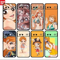 anime one piece nami shockproof cover for google pixel 6 6a 6pro 5 5a 4 4a xl 5g black phone case shell soft coque cover fundas