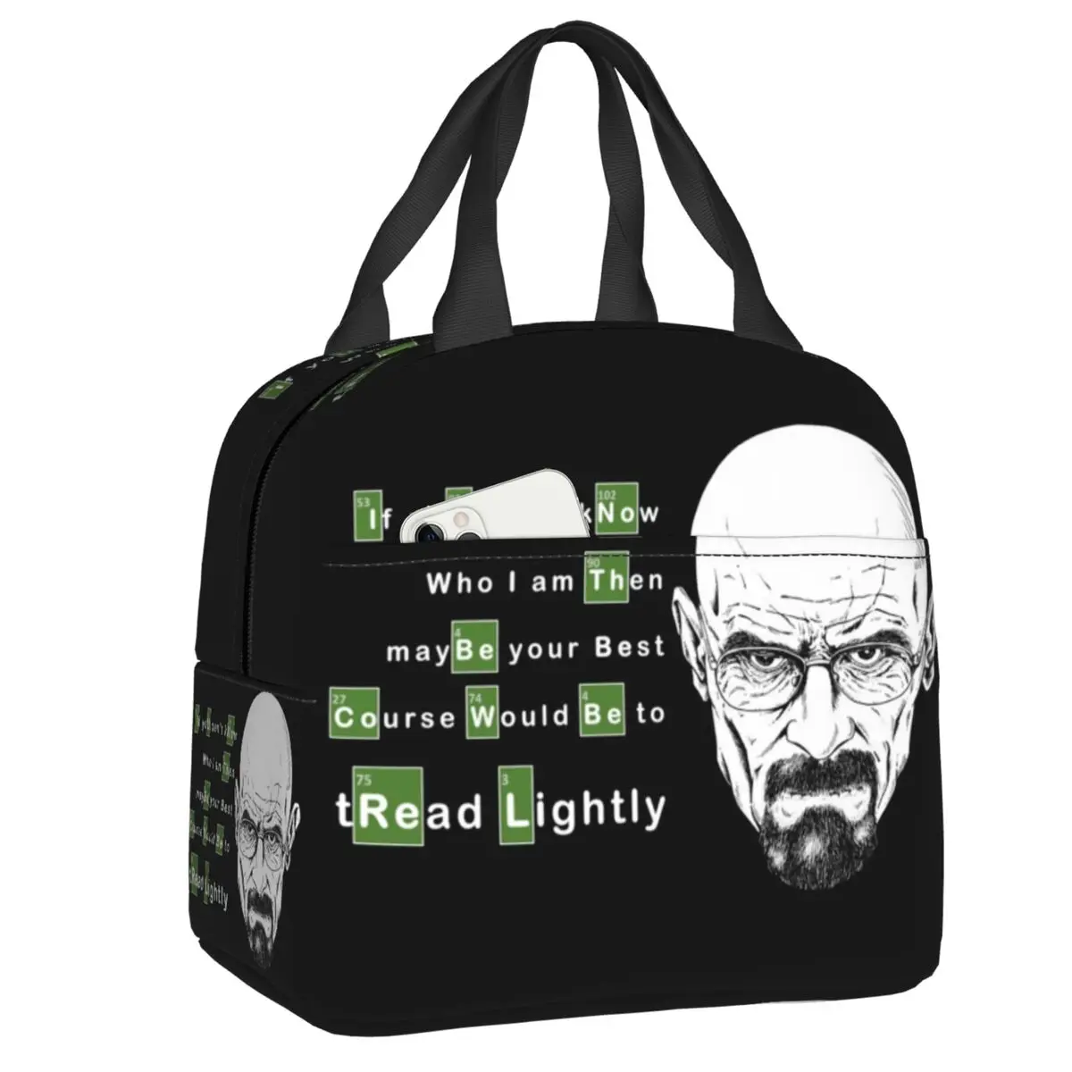 

Who I Am Tread Lightly Walter White Insulated Lunch Bag for Women Leakproof Breaking Bad Heisenberg Cooler Thermal Bento Box