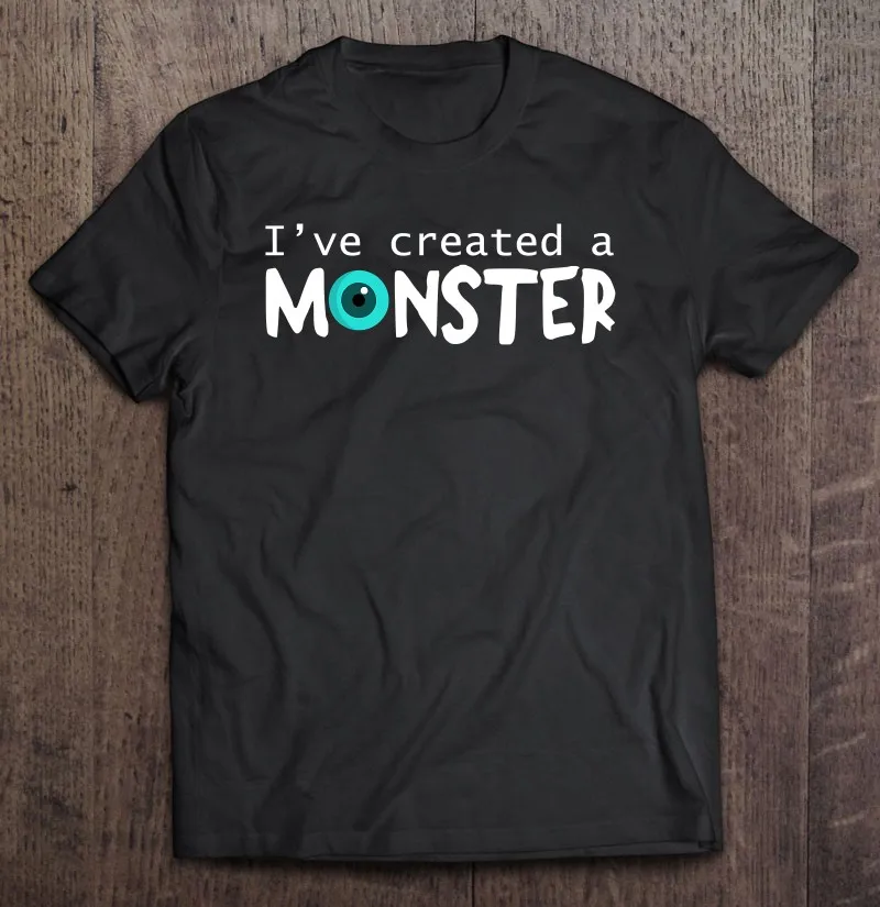 

Matching Dad And Son Shirt I Created A Monster Set Funny Tee T Shirt Men's Clothing Men's Clothes Women's T-Shirt Manga Tshirt