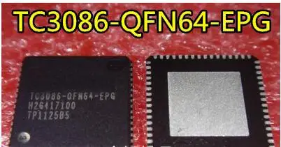 Бесплатная Доставка 10 шт. TC3086-QFN64-EPG TC3086 QFN64
