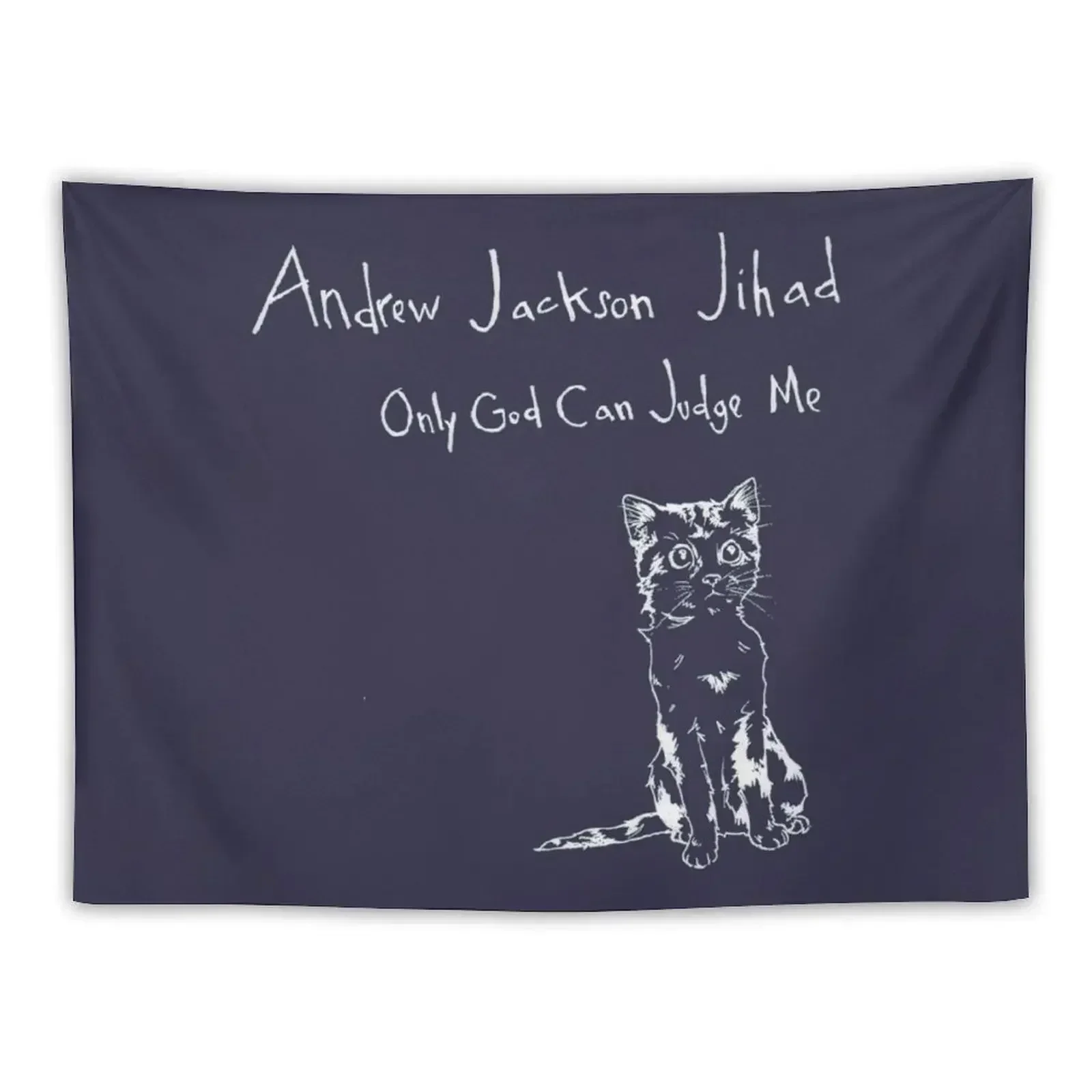 Эндрю Джексон Джихадд только Бог может судить меня гобелен