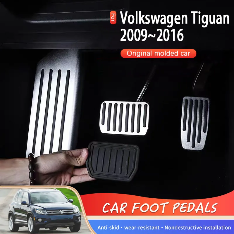 

Car Pedals For VW Volkswagen Tiguan MK1 5N 2009~2016 Non Slip Car Foot Pads Car-Stylings Covers Rest Brake Pedal Car Acessories