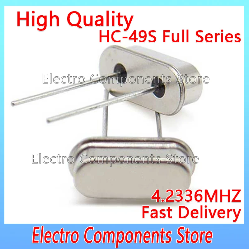 

10Pcs/Lot HC-49S Crystal Oscillator 4.2336M DIP-2 4.2336MHZ Passive Oscillator Quartz Resonator HC-49US 2Pin 49S