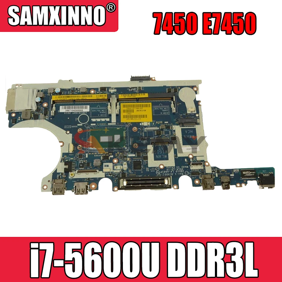 

LA-A961P E7450 Mainboard For DELL Latitude 7450 E7450 Laptop Motherboard CN-0Y15C1 0Y15C1 With i7-5600U DDR3L
