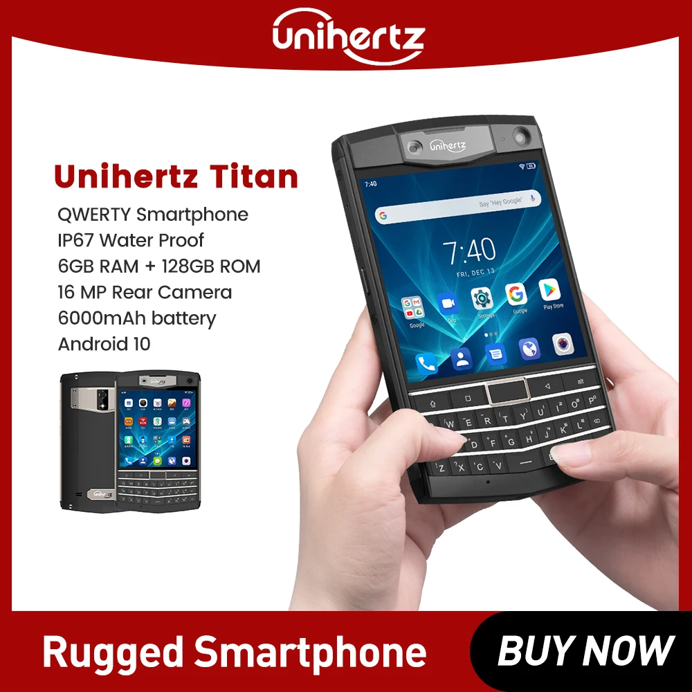 Unihertz Titan QWERTY Smartphone  Rugged IP67 Waterproof  Mobile Phone 6GB 128GB 6000mAh Octa Core Android 10 Walkie Talkie NFC