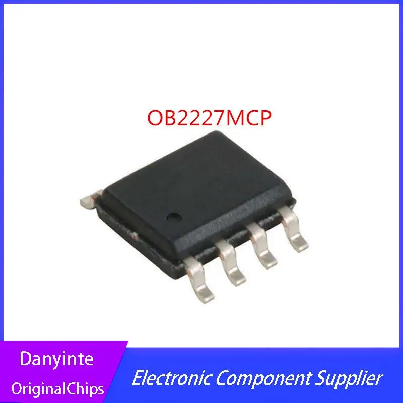 

Новинка 10 шт./партия OB2227MCP OB2227 2227 SOP8