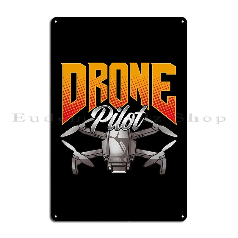 Забавный пилот дрона дрон обзорные металлические вывески настенная печать для