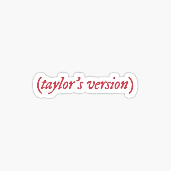 

Taylor Is Version Red 5PCS Stickers for Luggage Wall Car Home Print Decor Funny Bumper Cute Room Window Anime Art Living Room