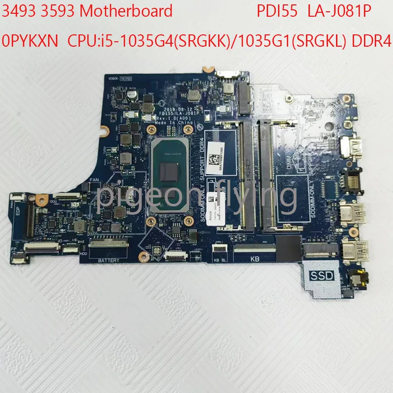 

LA-J081P 3493 Motherboard 0PYKXN 3593 Motherboard PDI55 For Dell Inspiron 3493 3593 CPU:i5-1035G4 /1035G1 DDR4 100%Test OK