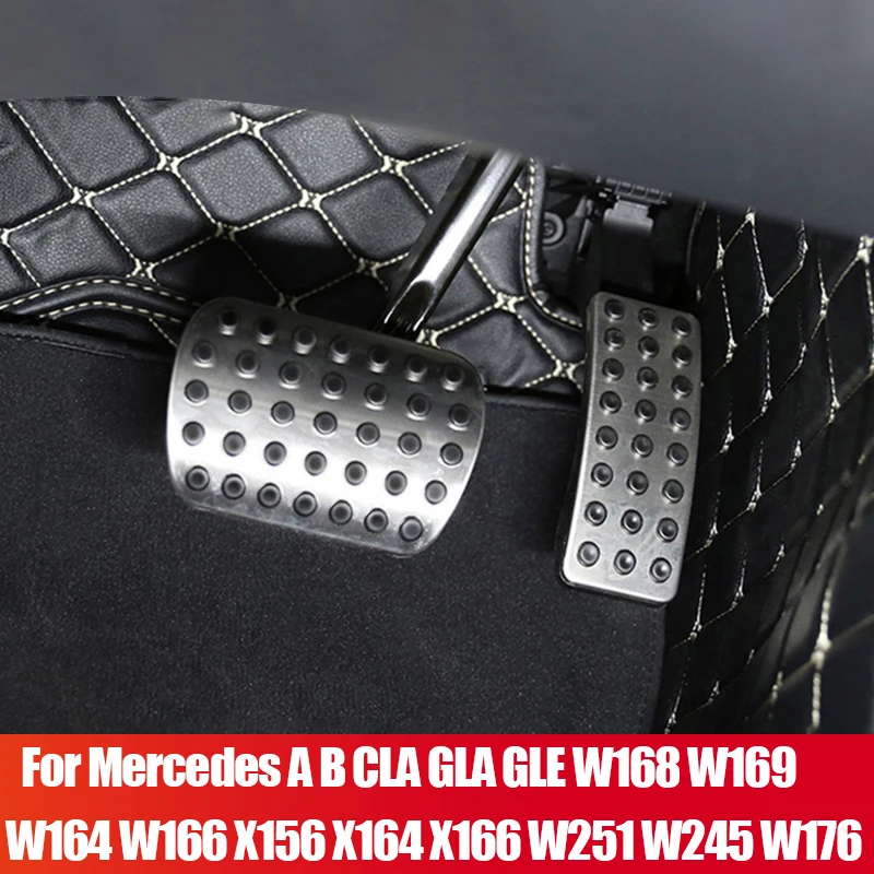 

For Mercedes Benz A B CLA GLA GLE ML W164 W166 X156 X164 X166 W251 W168 W169 W176 W245 Car Fuel Brake Pedals Cover Accessories