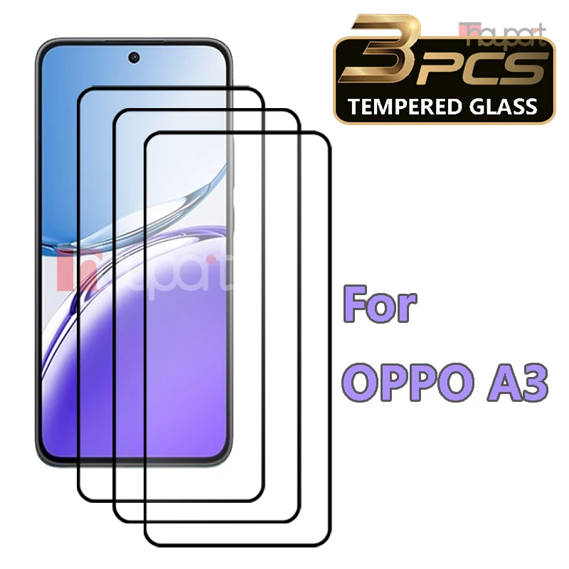 3 шт. закаленное стекло для OPPO A3 Защитная пленка экрана