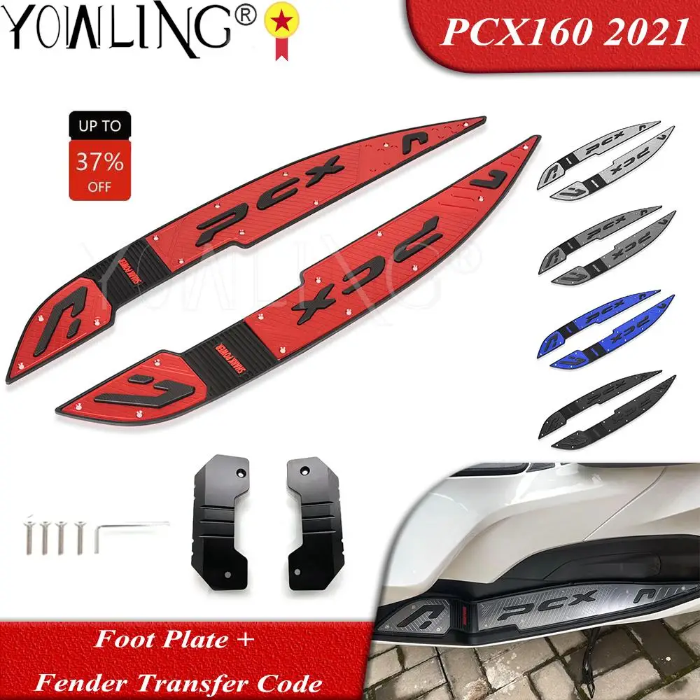 

FOR HONDA PCX 125 160 PCX125 PCX160 2021 Motorcycle Accessories Footrest Foot Rest Pad Pedal Footboard Plate Footpad Step Set