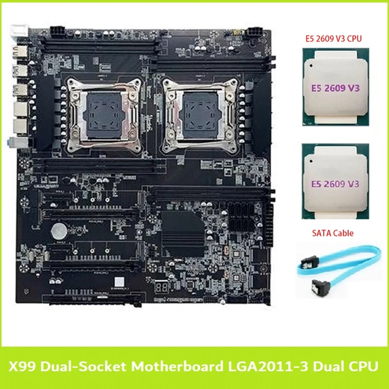 

X99 Dual-Socket Motherboard LGA2011-3 Dual CPU Support RECC DDR4 Memory With 2XE5 2609 V3 CPU+SATA Cable