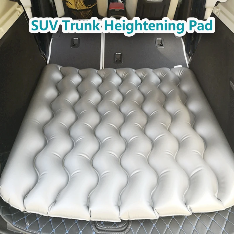 

SUV Trunk Heightening Pad Car Inflatable Bed Leveling Multifunctional Camping Bed Back Seat Gap Air Mattress Car Accessories