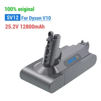100 newly upgraded sv12 12800mah 100wh replacement battery for dyson v10 battery v10 absolute v10 fluffy cyclone v10 battery