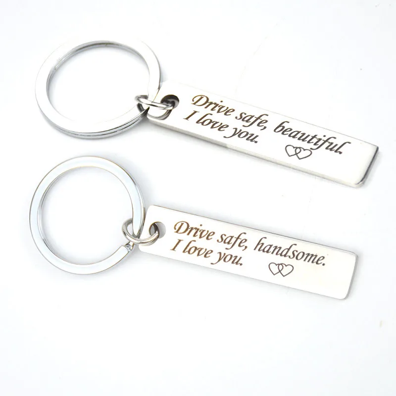 

Silver Color Stainless Steel Car Keychains Drive Safe Handsome / Beautiful I Love You Couple Key Rings Keyholder Accessories