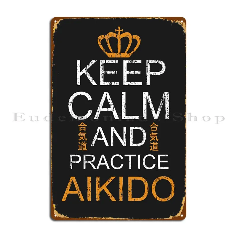 

Keep Calm Aikido металлические знаки, Забавный Настенный декор, Настенная роспись, печать, создание оловянного знака, плакат