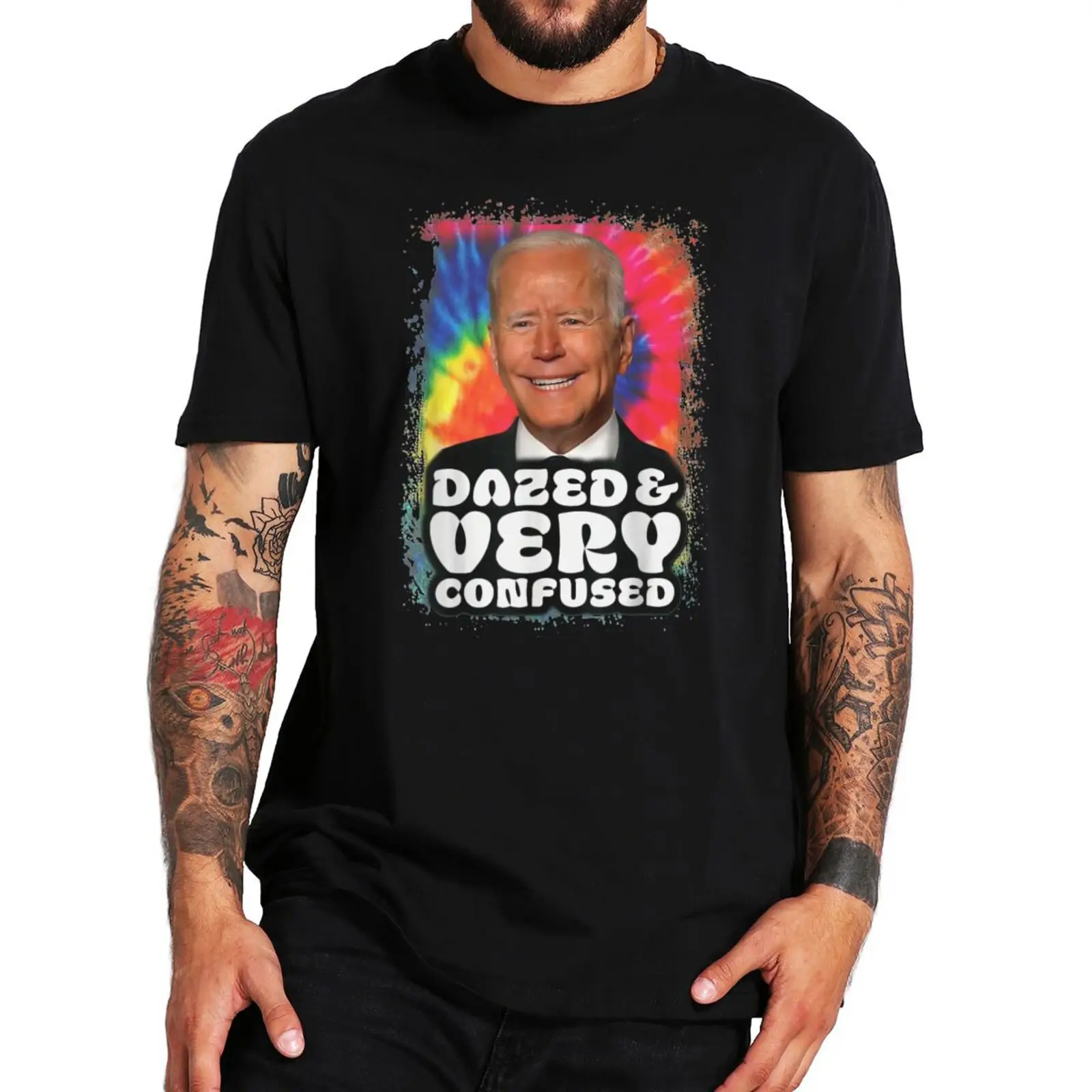 

Biden Dazed And Very Confused Tiedye T Shirt Funny Sarcastic Meme Tshirts 100% Cotton Short Sleeved Tee Tops For Unisex