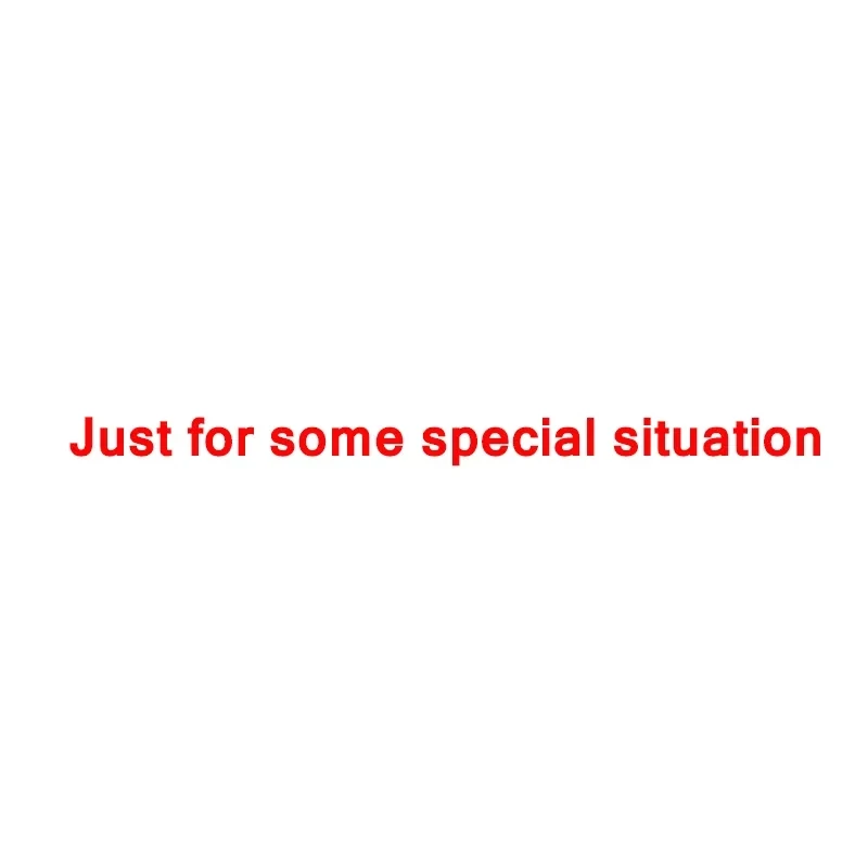 

for special situation