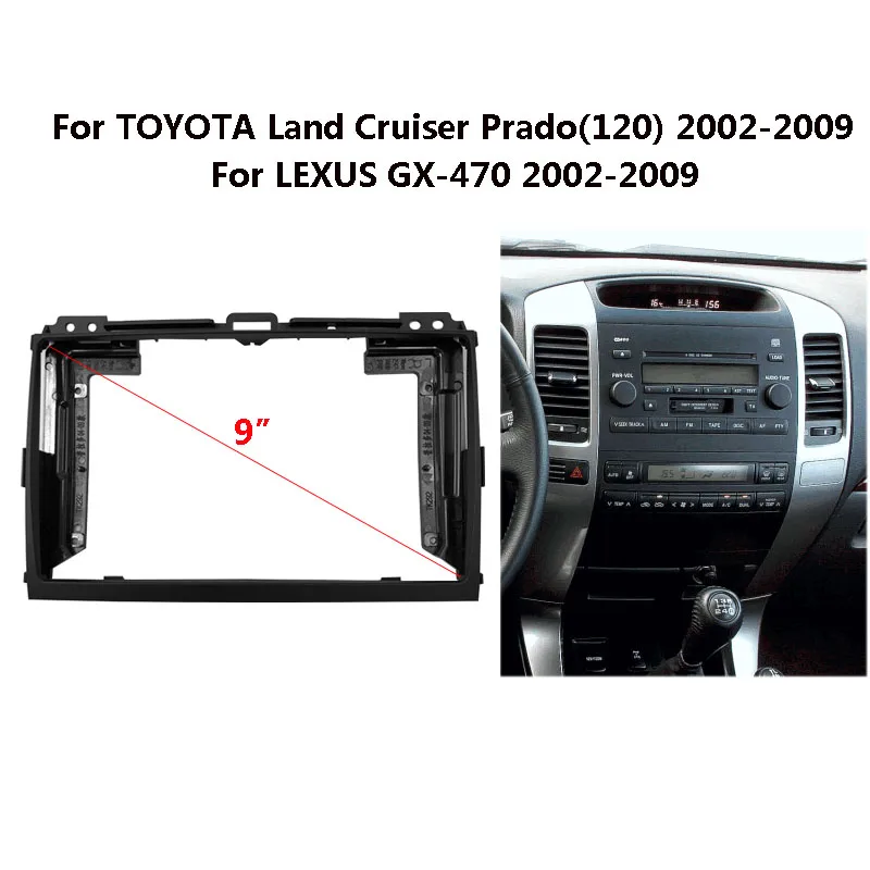 

Автомобильный радиоприемник 2DIN, 9 дюймов, рамка для Toyota LAND CRUISER Prado 120, стереопанель, установка приборной панели, отделка, GPS, DVD, аксессуары