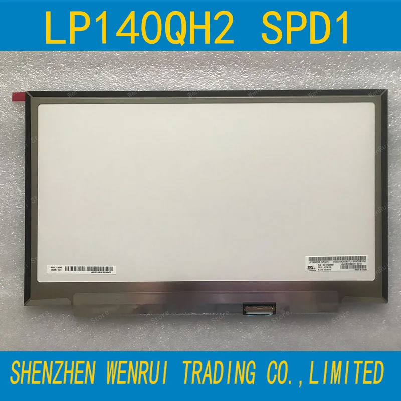 

Original New 14" IPS Lcd screen Display Panel LP140QH2 SP D1 LED FRU 00NY664 00NY681 01YN128for X1 Carbon 5th Gen 6th T480s