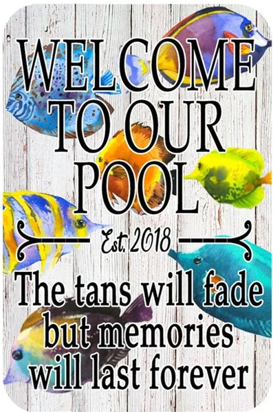 

Vintage Fish Welcome to Our Pool Metal Tin Sign 8x12 Inch Retro Home Kitchen Seaside Swimming Pool Outdoor Wall Decor New