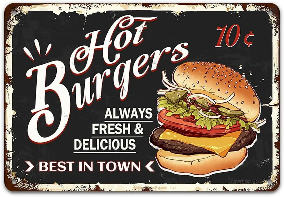 Hot Burgers Tn Sgns lwys Fresh nd Delco Best n Town Vntge Retro Metl Wll Декор для Fst Food Brs Resturnts Cfe