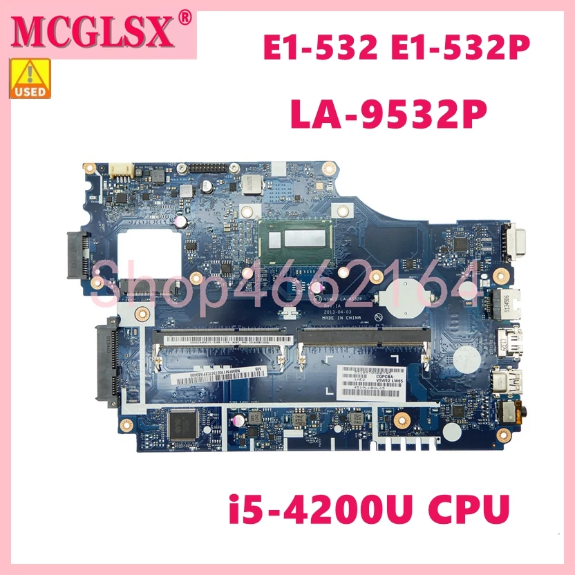     V5WE2 LA-9532P i5-4200U CPU  Acer Aspire E1-532 E1-532P E1-572G TMP255-M,   