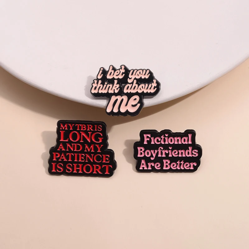 

Funny Proverbs Enamel Pins Fictional Boyfriends Are Better Brooches Lapel Badges Jewelry Wholesale Pin Gift For Best Friend