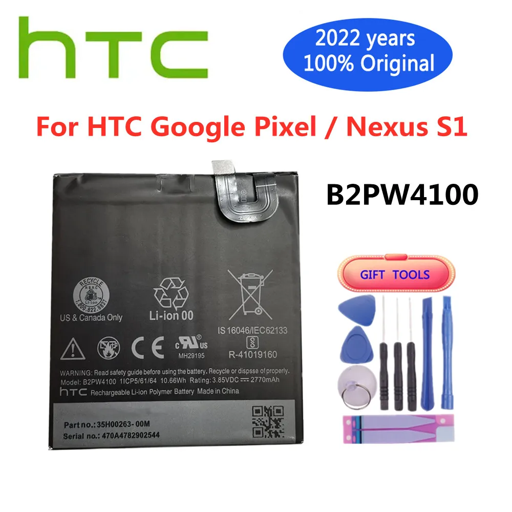 

2022 год оригинальный аккумулятор B2PW4100 для HTC Google Pixel Nexus S1 2770 мАч высококачественные сменные батареи для телефона + Инструменты