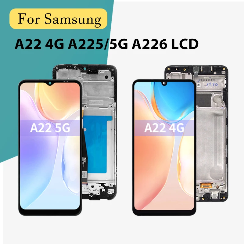 

Brand New A226 Display For Samsung Galaxy A22 5G Lcd Touch Screen Digitizer For Samsung A22 4G Lcd A225 Assembly With Tools