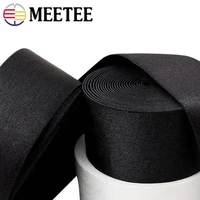 510meters meetee 10 40mm nylon soft elastic bands underwear stretch strap belt rubber band diy clothes garment sewing accessory