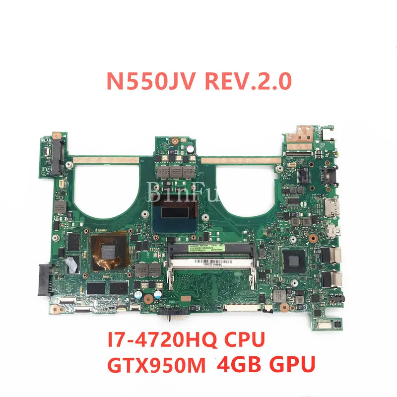 Материнская плата ASUS N550JX G550JX N550JV G550J N550JK материнская для ноутбука с SR15E i7-4720HQ I7-4700HQ