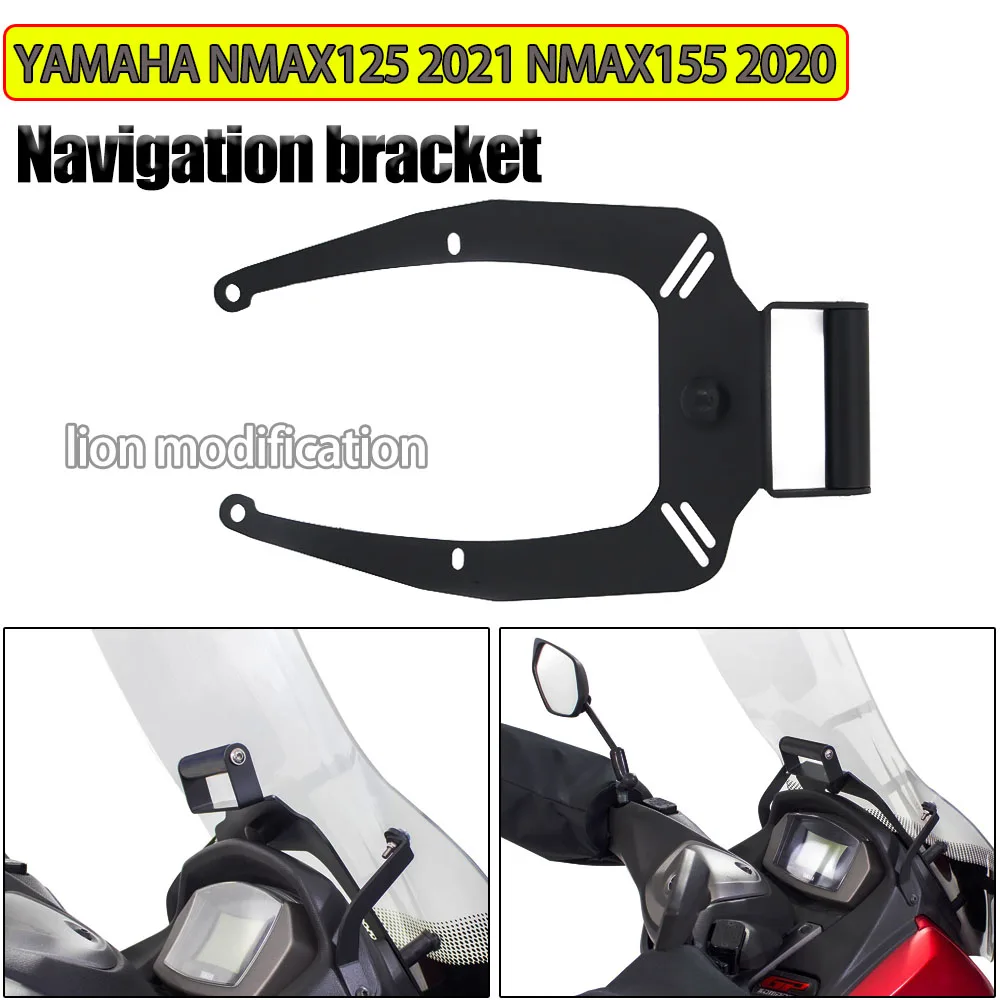 

NEW Motorcycle Parts For YAMAHA N MAX 155 NMAX 125 Navigation Bracket Holder GPS Phone Stand nmax155 2020 nmax125 2021 Accessor