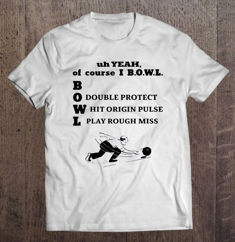 

Смешная Мужская футболка Uh Yeah Of Course I Bowl, винтажная Мужская рубашка, футболки с коротким рукавом, эстетическая одежда, эстетическая одежда