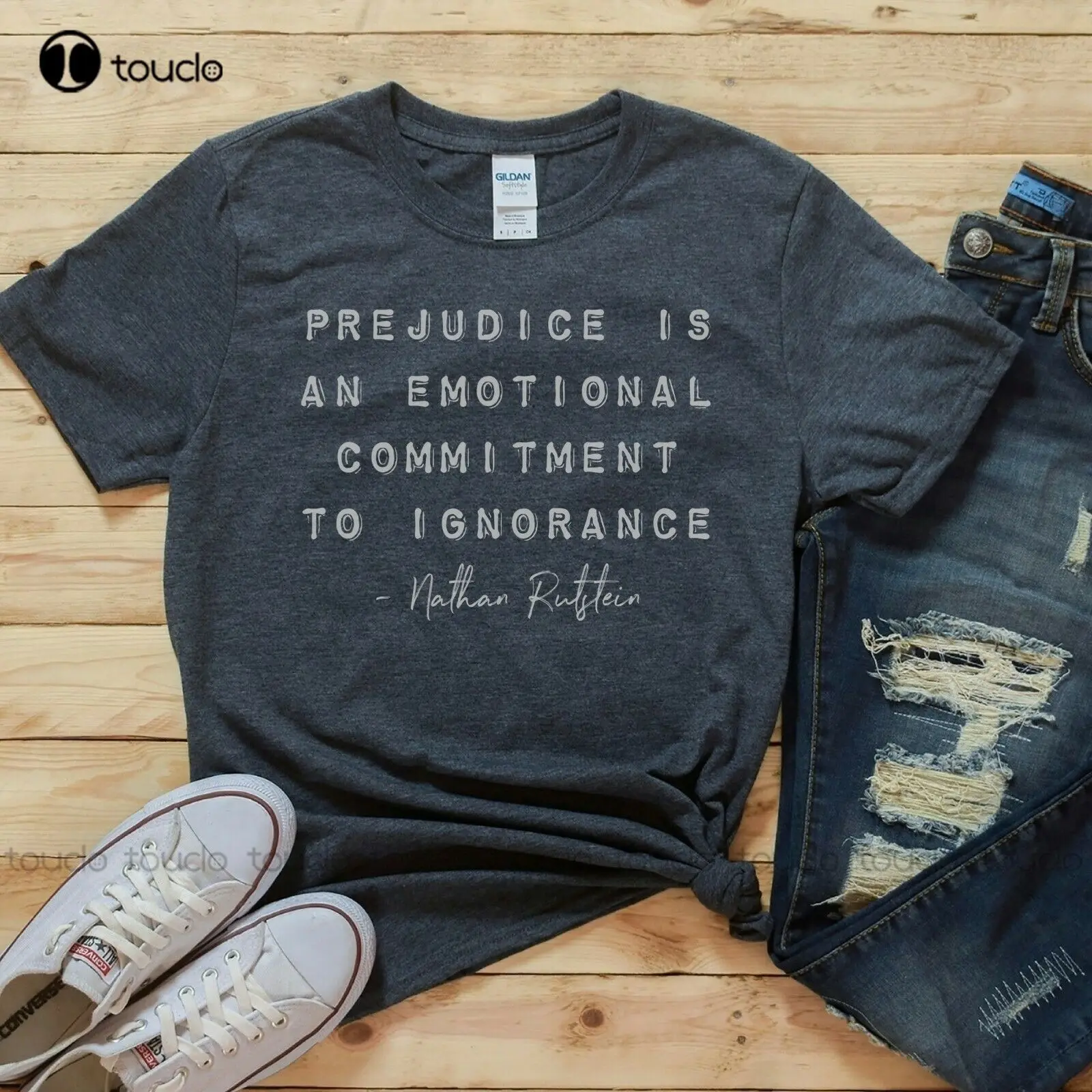 

Prejudice Is An Emotional Commitment To Ignorance Shirt Nathan Rutstein T-Shirt Cute Shirts For Girls Gd Hip Hop New Popular