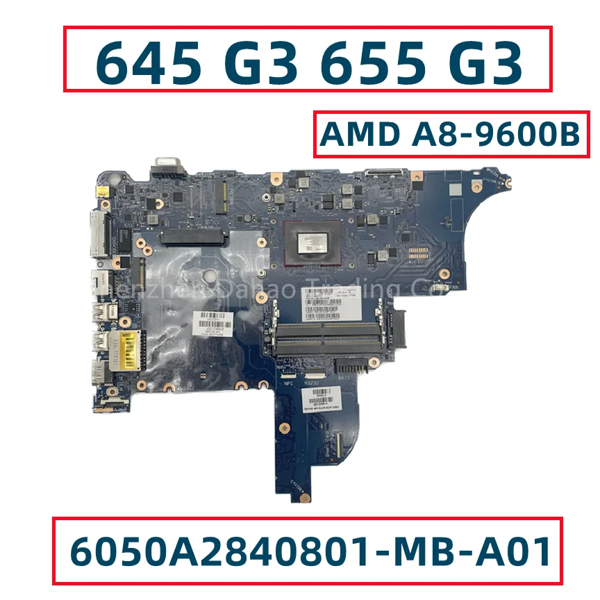 Материнская плата для ноутбука HP ProBook 645 G3 655 G3 с процессором AMD A8-9600B 6050A2840801-MB-A01 916802-001 916802-601 полностью протестирована