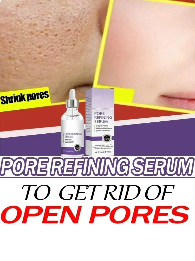 Removing Large Pores on The Face Pore Refining Resurfacing Powerful Shrinking Serum for Tightening
