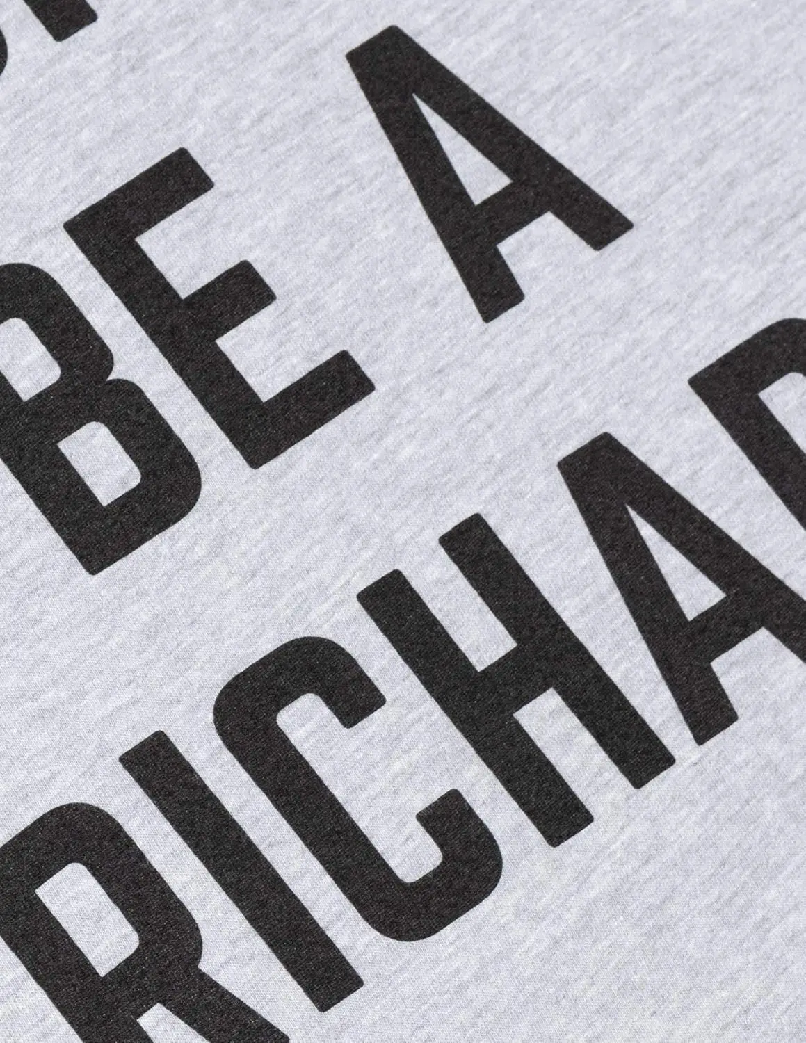 Смешная Мужская футболка с надписью Don't Be a Ричард