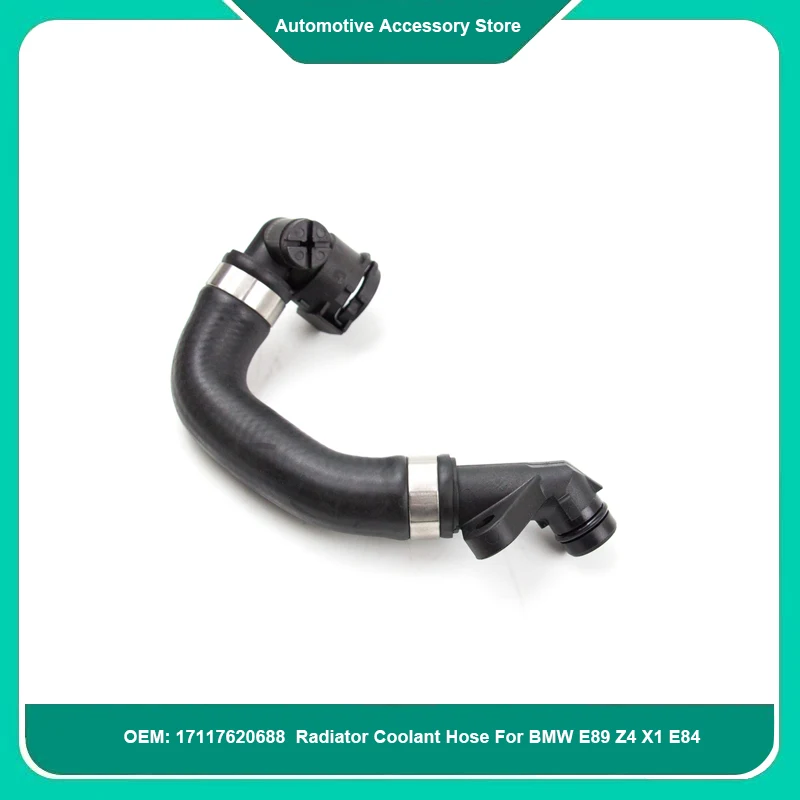 

17117620688 1Piece Engine Radiator Coolant Hose Water Pipe For BMW E89 Z4 X1 E84
