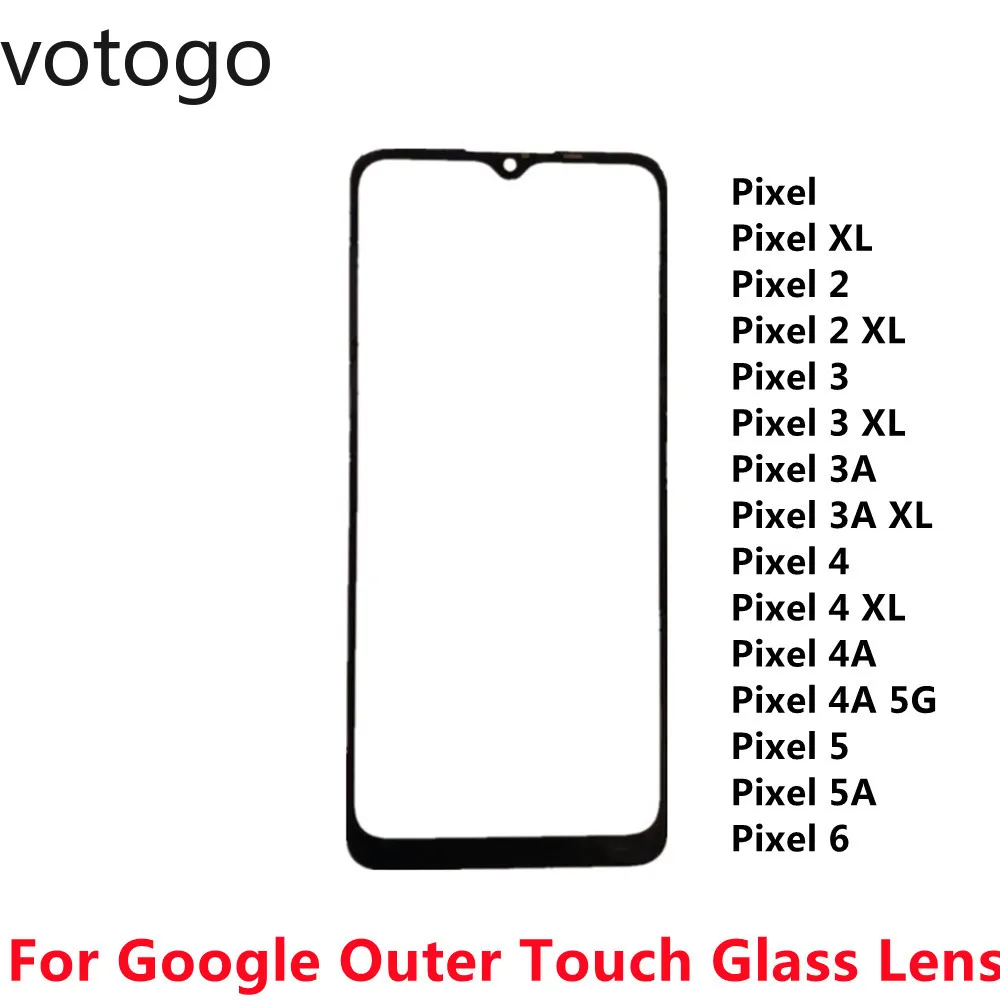 1Pcs Front Glass Screen For Google Pixel 6 5 4 3 2 5A 4A 3A XL Pro Outer LCD Display Digitizer Touch Panel Replace Repair Part