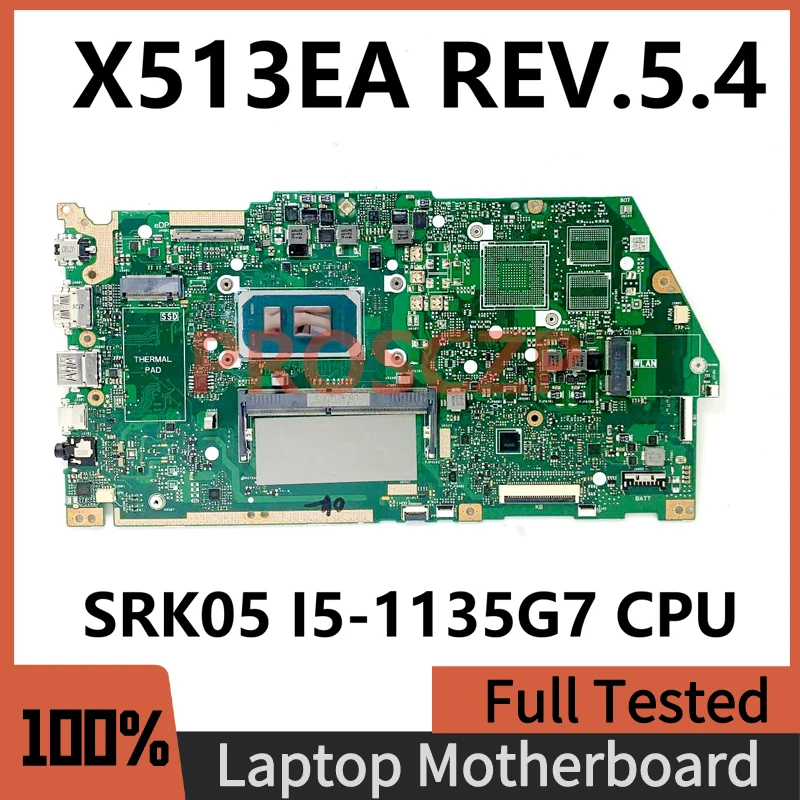 

X513EA REV.5.4 Высококачественная материнская плата для ноутбука Asus X513EA материнская плата с SRK05 I5-1135G7 CPU RAM 4 Гб 100% Полная работа