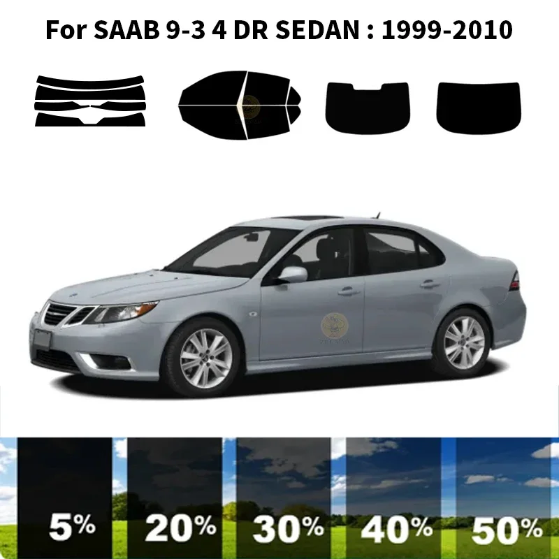 

Precut nanoceramics car UV Window Tint Kit Automotive Window Film For SAAB 9-3 4 DR SEDAN 1999-2010