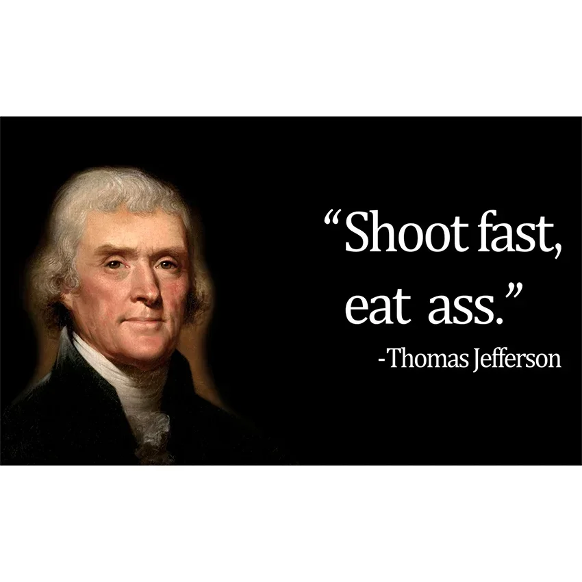 3x5 футов Thomas Jefferson Shoot Fast Eat Ass забавная цитата флаг баннер с четырьмя втулками для