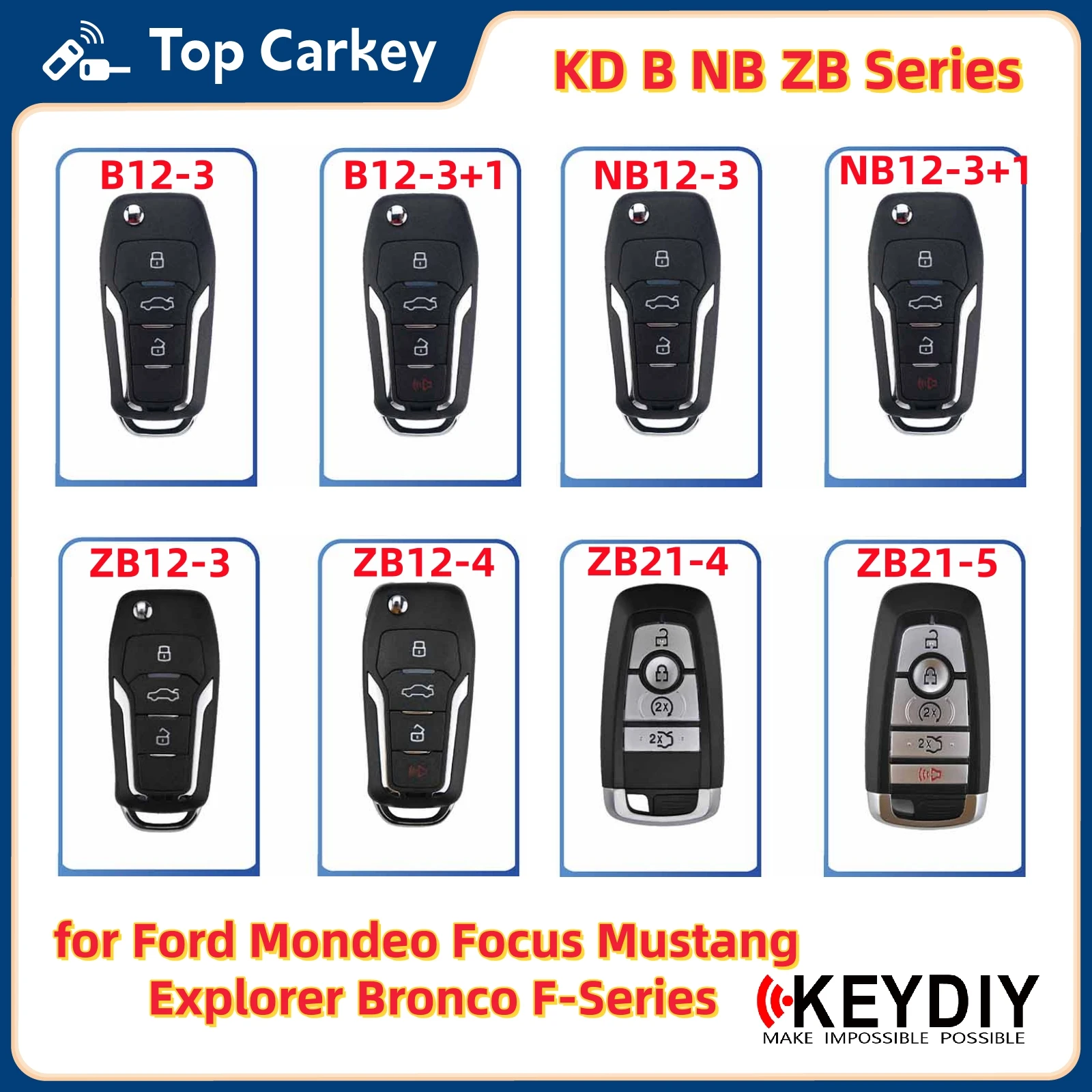 

KEYDIY KD B12 NB12 ZB12 ZB21 Универсальный дистанционный ключ для Ford Type Mondeo Focus Mustang Explorer Bronco F-Series Ranger