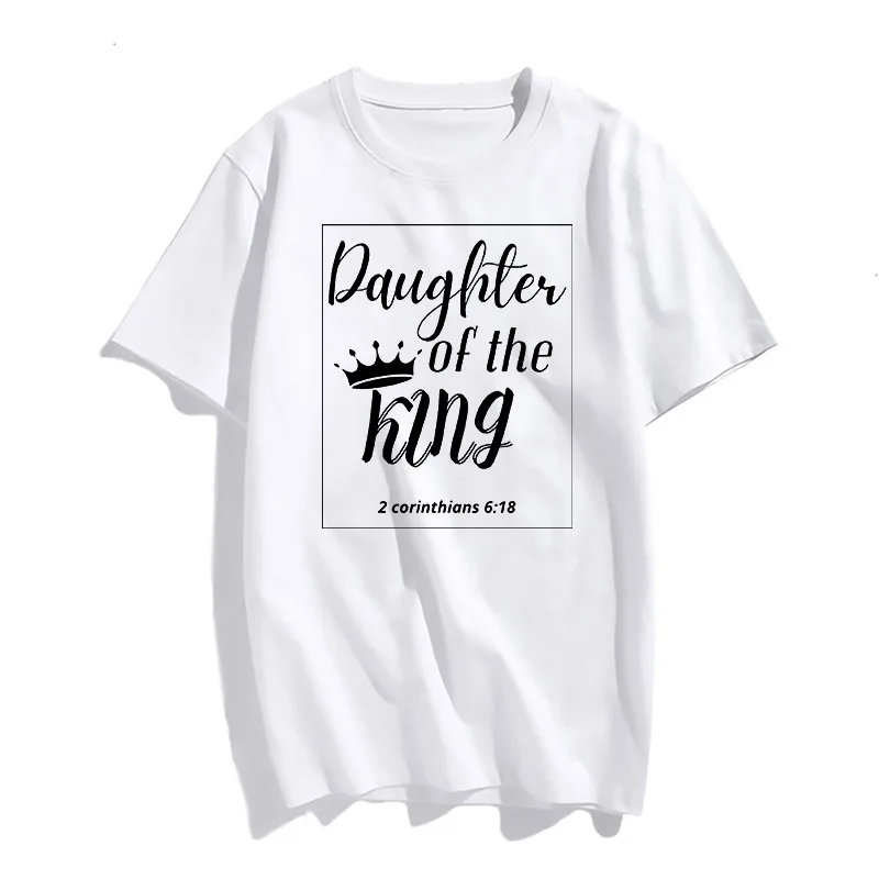 

Women Fashion Casual Aesthetic Daughter of the King Print Female Ladies Clothes Tops Tshirt Short Sleeve Basic O-neck T-Shirts