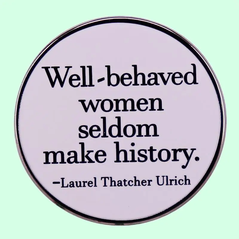 

Thatcher Quotes Brooch Feminism Badge Enamel Pin Wrap Clothing Lapel Brooch Exquisite Badge Fashion Jewelry Friend Gifts