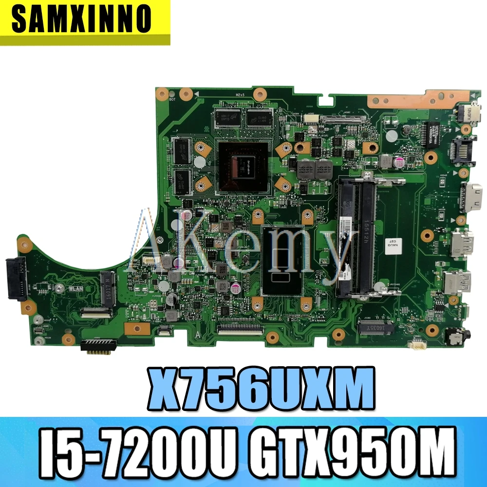

SAMXINNO For Asus X756U X756UWK X756UQK X756UXM X756UV X756UX Laotop Mainboard X756UXM Motherboard with I5-7200U GTX950M