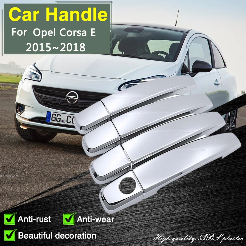 for Opel Corsa E X15 2015~2018 Vauxhall Corsa Chrome Door Handle Cover Car Accessories Rustproof Styling Creative Trim Stickers